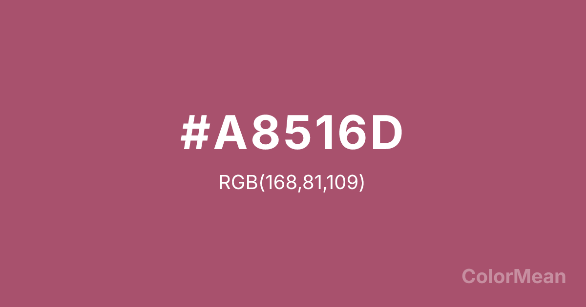 Color swatch image showing #A8516D with RGB(168,81,109) values