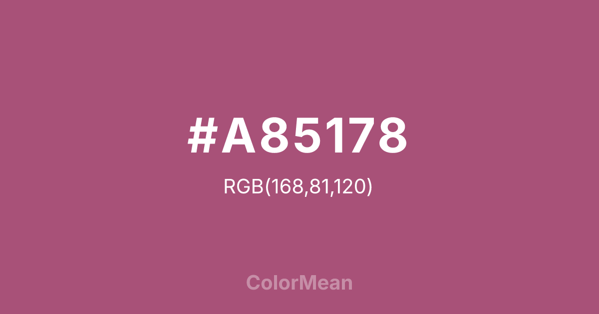 Color swatch image showing #A85178 with RGB(168,81,120) values