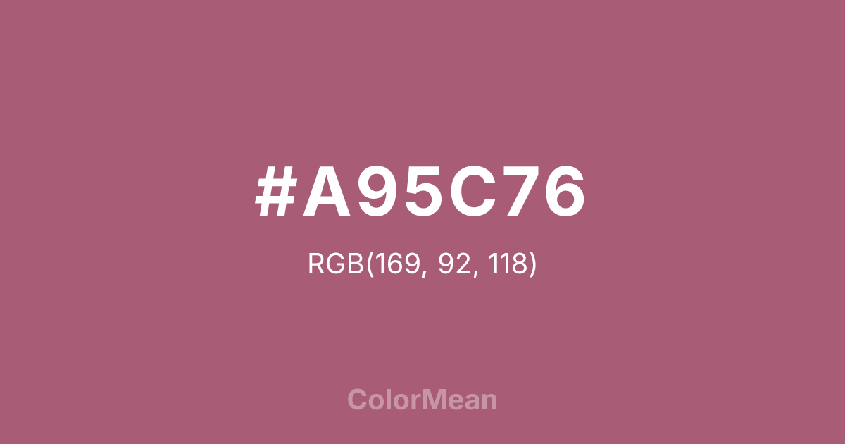 Color swatch image showing #A95C76 with RGB(169,92,118) values
