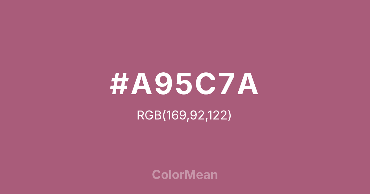 Color swatch image showing #A95C7A with RGB(169,92,122) values