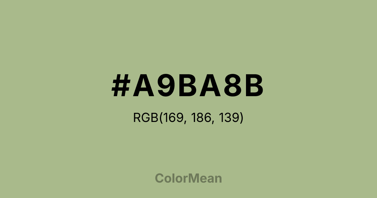 Color swatch image showing #A9BA8B with RGB(169,186,139) values