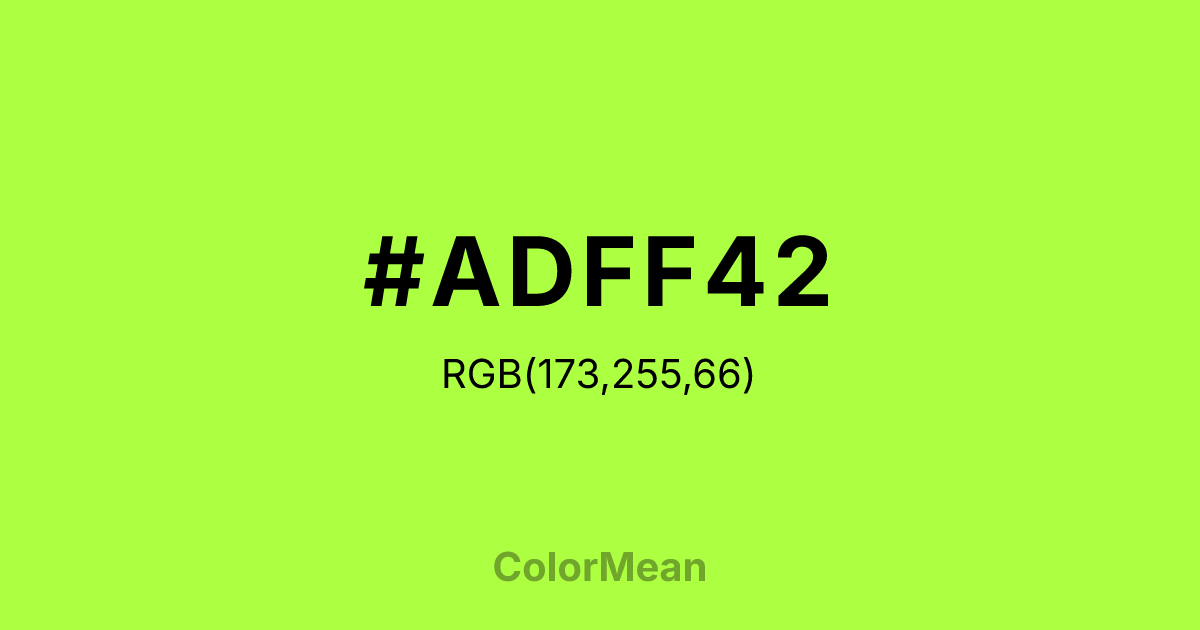 Color swatch image showing #ADFF42 with RGB(173,255,66) values