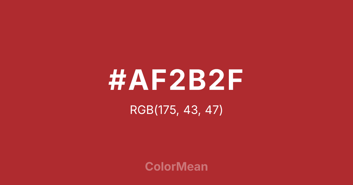 Color swatch image showing #AF2B2F with RGB(175,43,47) values