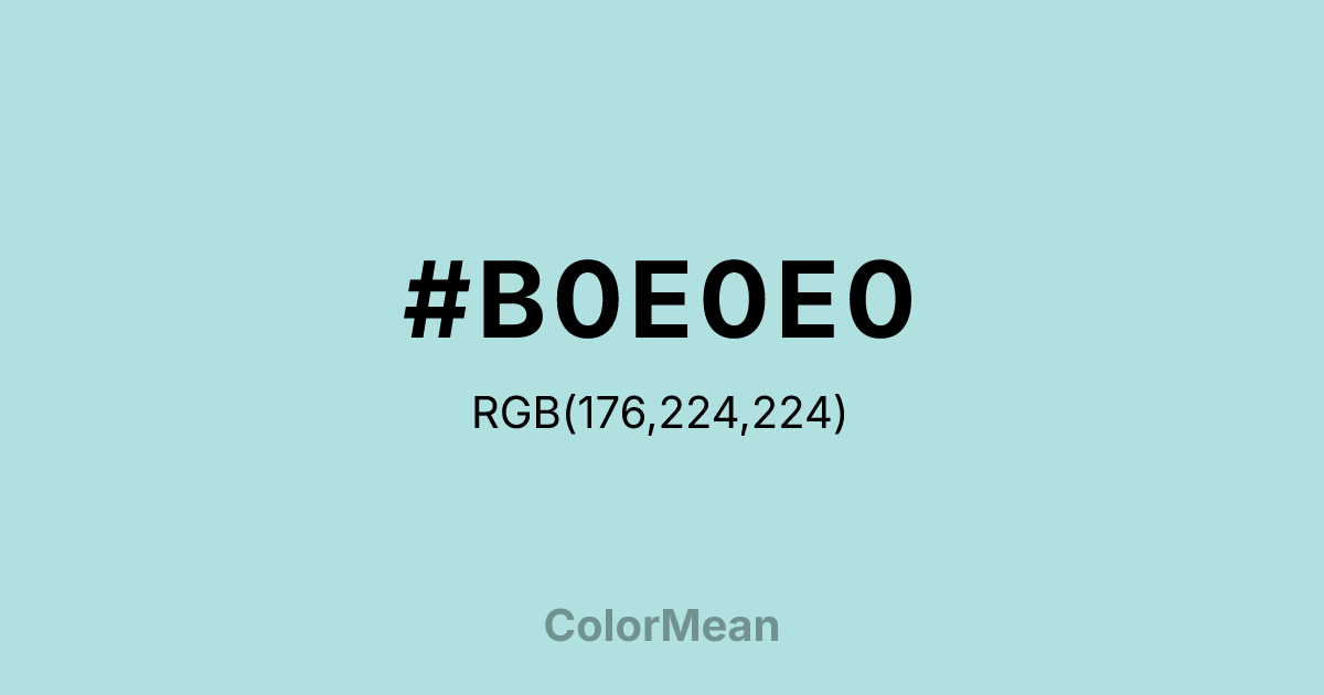 Color swatch image showing #B0E0E0 with RGB(176,224,224) values