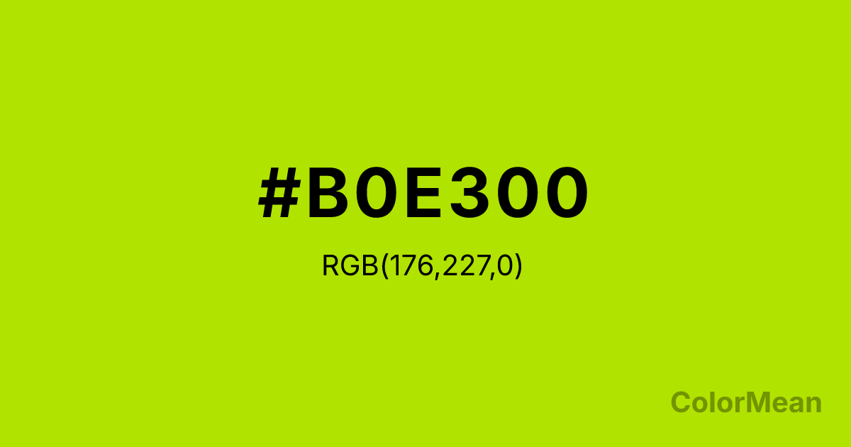 Color swatch image showing #B0E300 with RGB(176,227,0) values