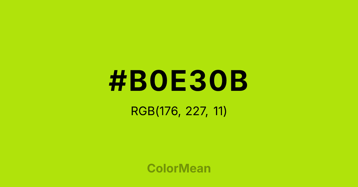Color swatch image showing #B0E30B with RGB(176,227,11) values