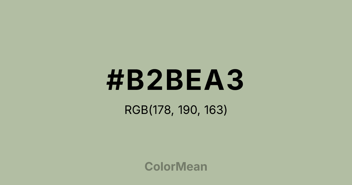 Color swatch image showing #B2BEA3 with RGB(178,190,163) values