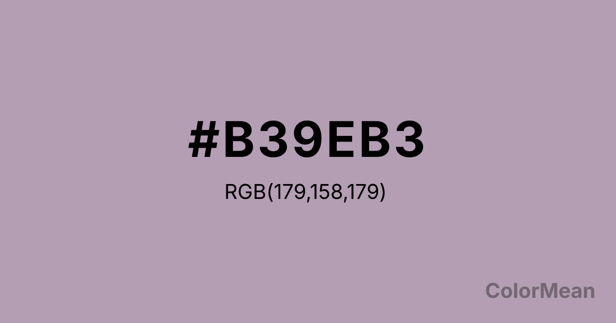 Color swatch image showing #B39EB3 with RGB(179,158,179) values