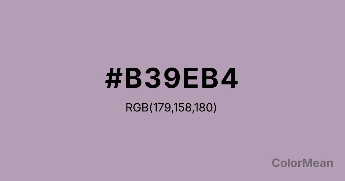 Color swatch image showing #B39EB4 with RGB(179,158,180) values