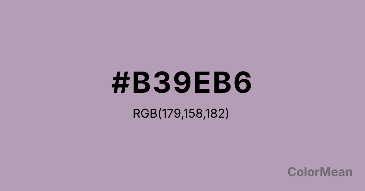 Color swatch image showing #B39EB6 with RGB(179,158,182) values