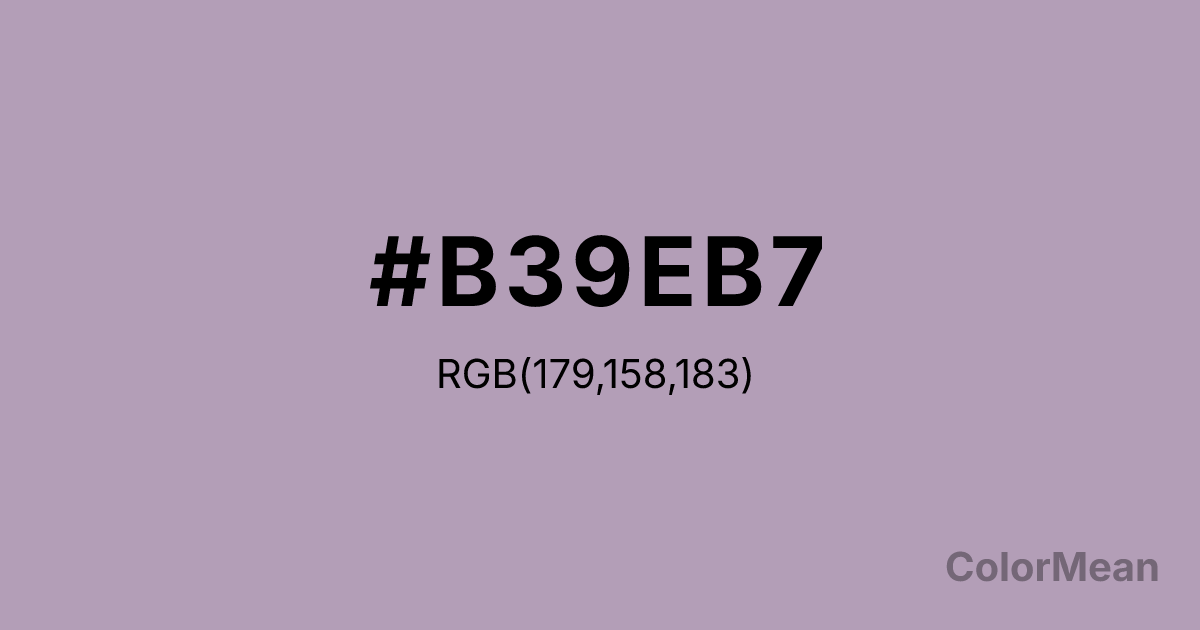Color swatch image showing #B39EB7 with RGB(179,158,183) values