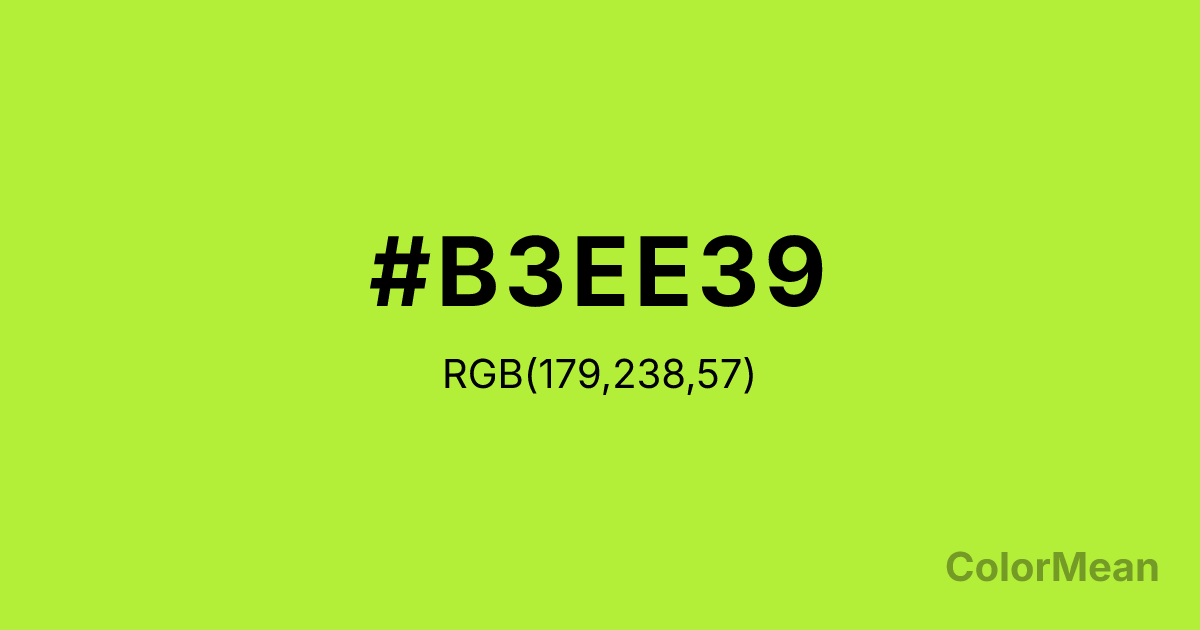 Color swatch image showing #B3EE39 with RGB(179,238,57) values