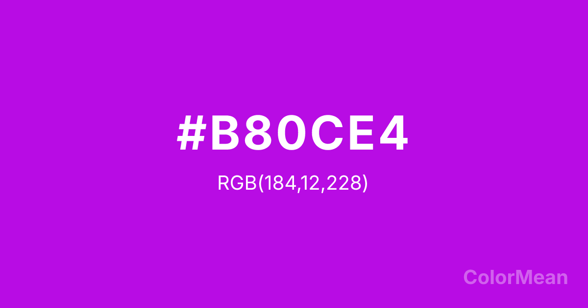 Color swatch image showing #B80CE4 with RGB(184,12,228) values