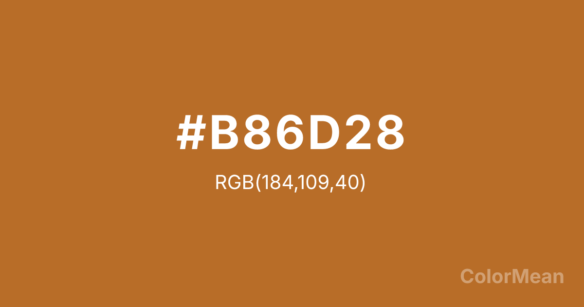 Color swatch image showing #B86D28 with RGB(184,109,40) values