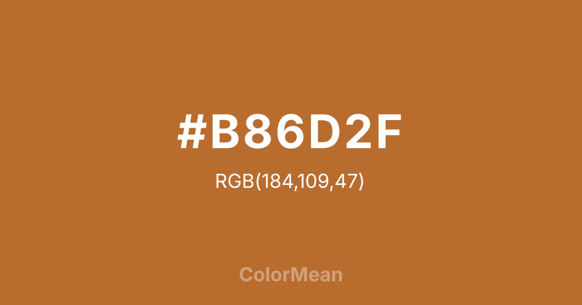 Color swatch image showing #B86D2F with RGB(184,109,47) values