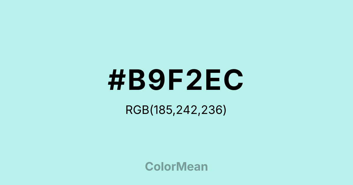 Color swatch image showing #B9F2EC with RGB(185,242,236) values