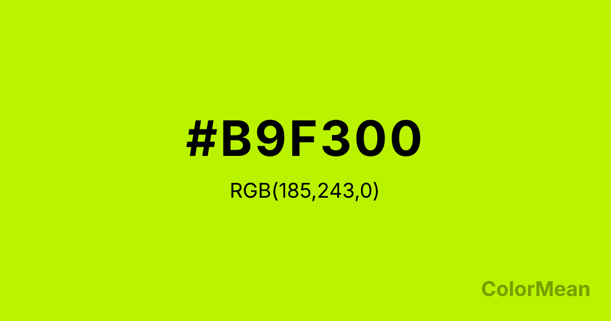 Color swatch image showing #B9F300 with RGB(185,243,0) values