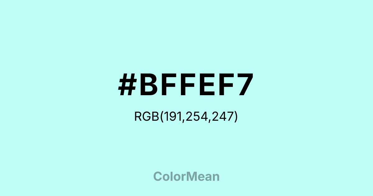 Color swatch image showing #BFFEF7 with RGB(191,254,247) values