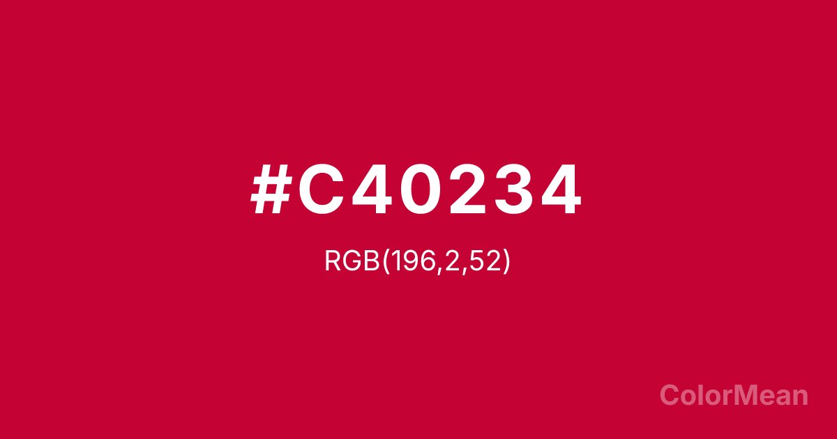 Color swatch image showing #C40234 with RGB(196,2,52) values
