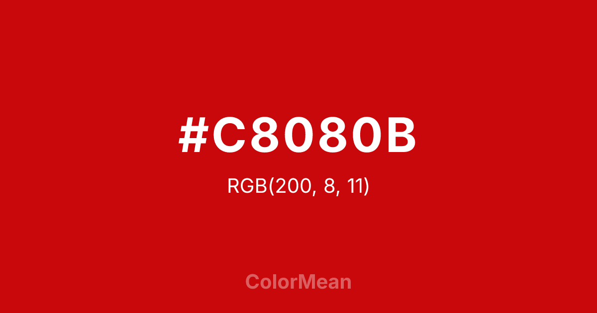 Color swatch image showing #C8080B with RGB(200,8,11) values