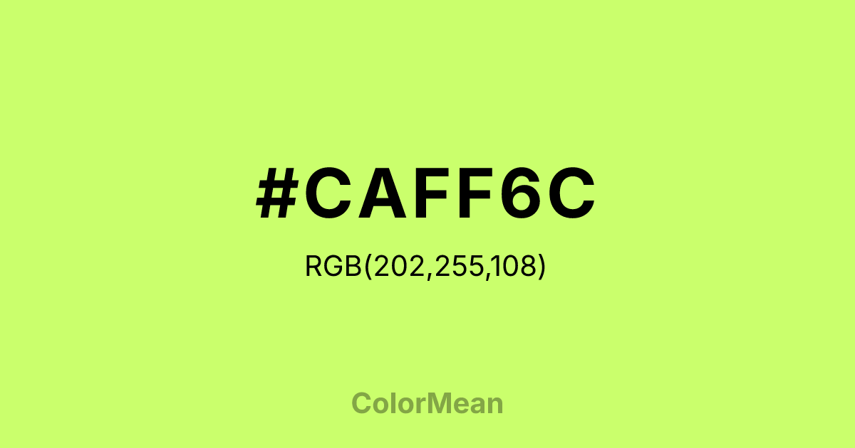 Color swatch image showing #CAFF6C with RGB(202,255,108) values