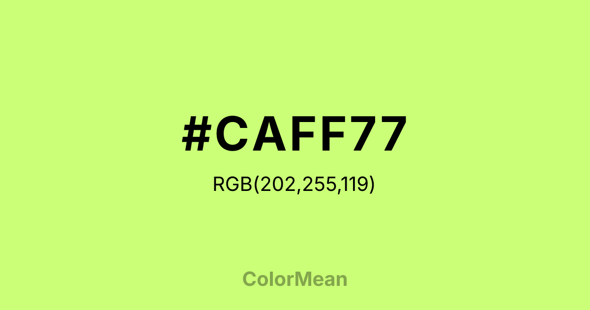 Color swatch image showing #CAFF77 with RGB(202,255,119) values
