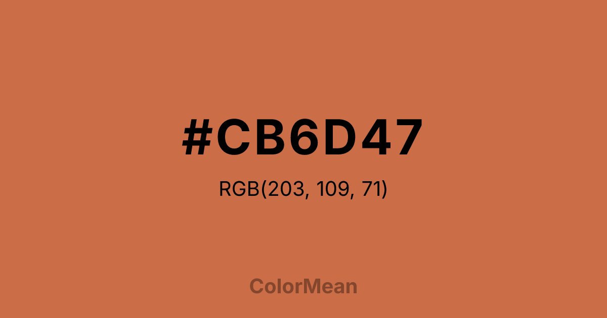 Color swatch image showing #CB6D47 with RGB(203,109,71) values