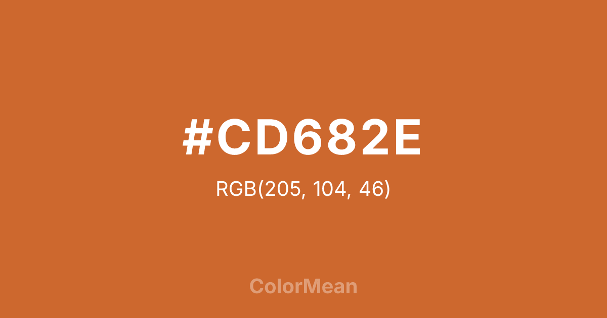 Color swatch image showing #CD682E with RGB(205,104,46) values