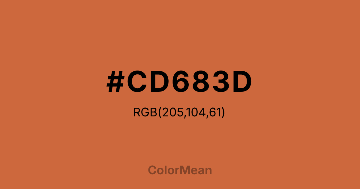Color swatch image showing #CD683D with RGB(205,104,61) values