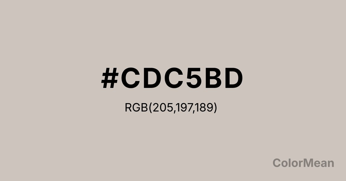 Color swatch image showing #CDC5BD with RGB(205,197,189) values