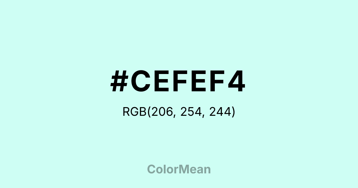 Color swatch image showing #CEFEF4 with RGB(206,254,244) values
