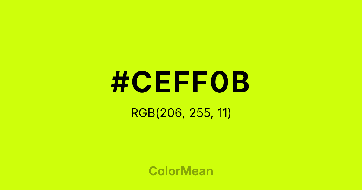Color swatch image showing #CEFF0B with RGB(206,255,11) values
