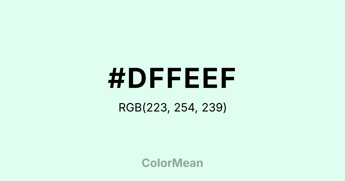 Color swatch image showing #DFFEEF with RGB(223,254,239) values