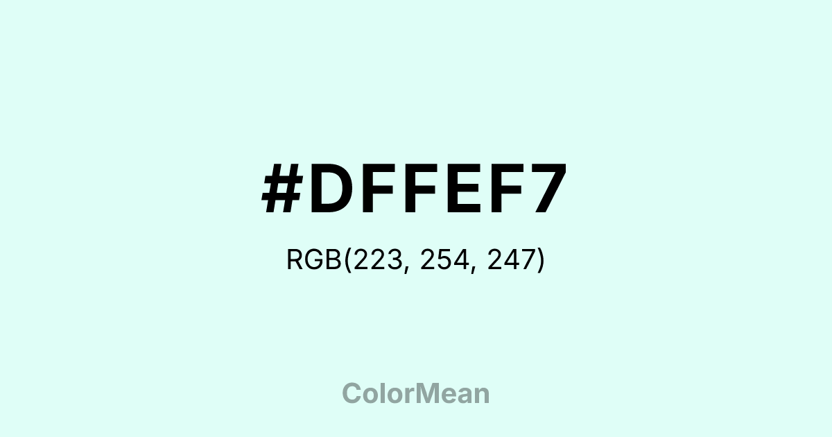 Color swatch image showing #DFFEF7 with RGB(223,254,247) values