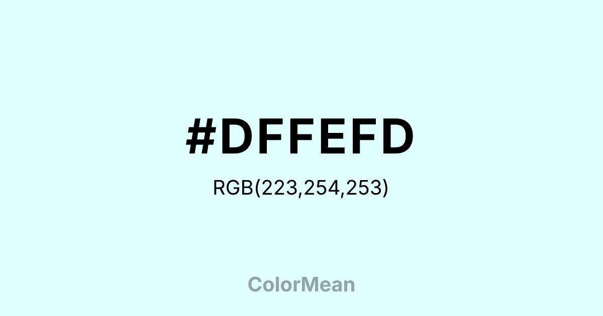 Color swatch image showing #DFFEFD with RGB(223,254,253) values