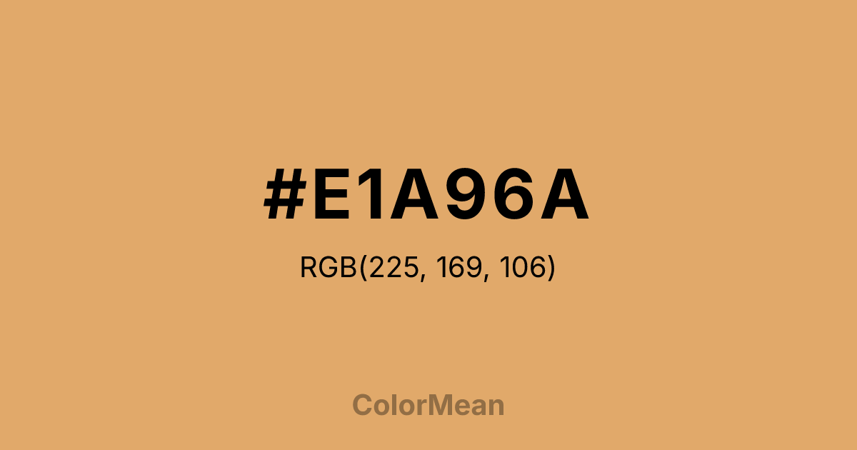 Color swatch image showing #E1A96A with RGB(225,169,106) values