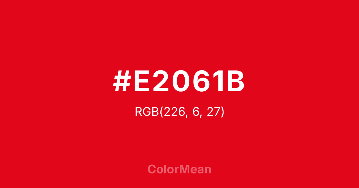 Color swatch image showing #E2061B with RGB(226,6,27) values