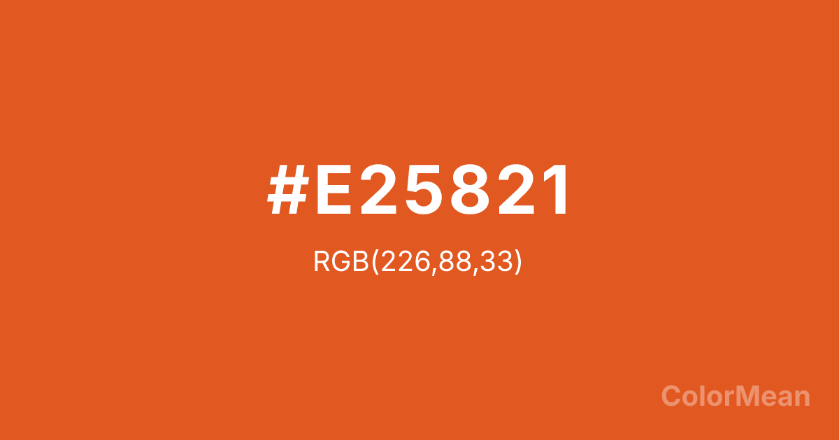 Color swatch image showing #E25821 with RGB(226,88,33) values