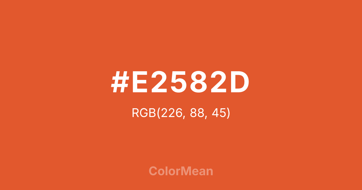 Color swatch image showing #E2582D with RGB(226,88,45) values