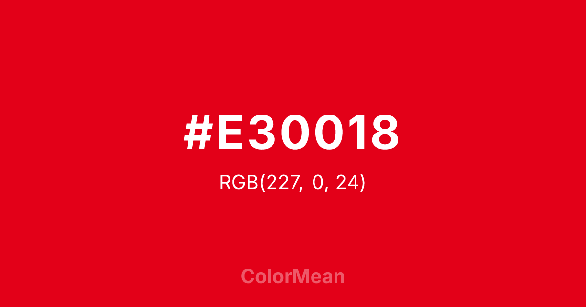 Color swatch image showing #E30018 with RGB(227,0,24) values
