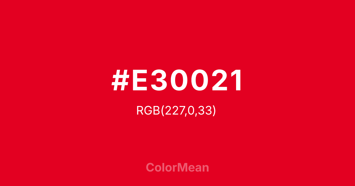 Color swatch image showing #E30021 with RGB(227,0,33) values