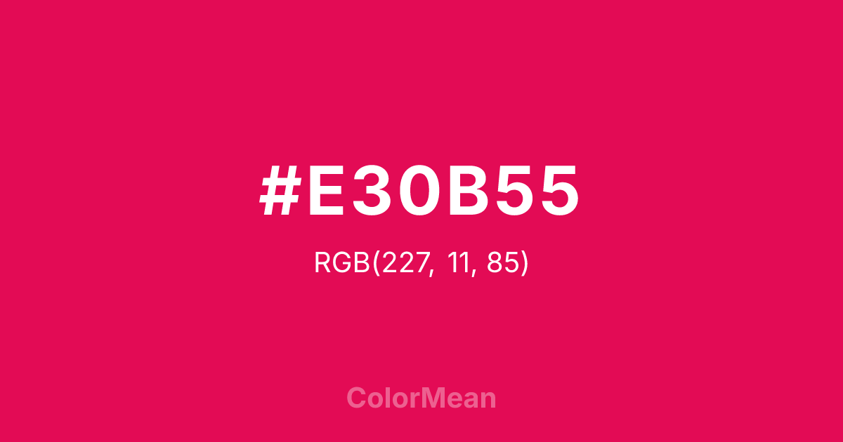 Color swatch image showing #E30B55 with RGB(227,11,85) values