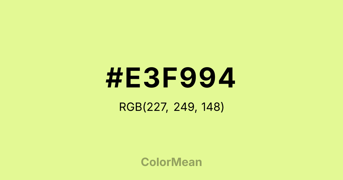 Color swatch image showing #E3F994 with RGB(227,249,148) values
