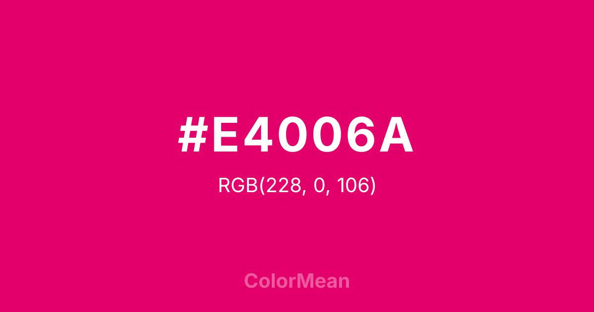 Color swatch image showing #E4006A with RGB(228,0,106) values