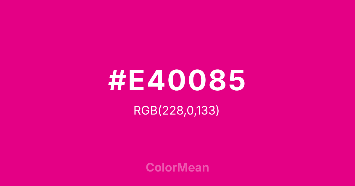 Color swatch image showing #E40085 with RGB(228,0,133) values