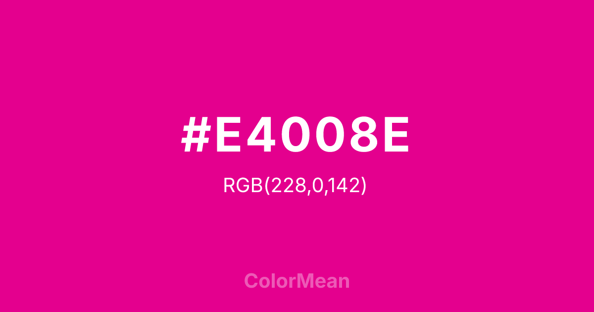 Color swatch image showing #E4008E with RGB(228,0,142) values