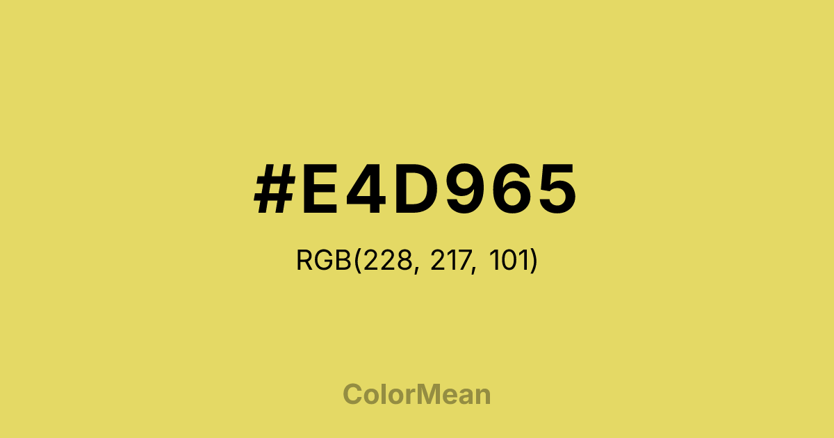 Color swatch image showing #E4D965 with RGB(228,217,101) values