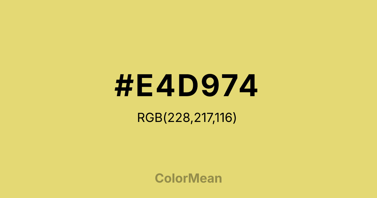 Color swatch image showing #E4D974 with RGB(228,217,116) values