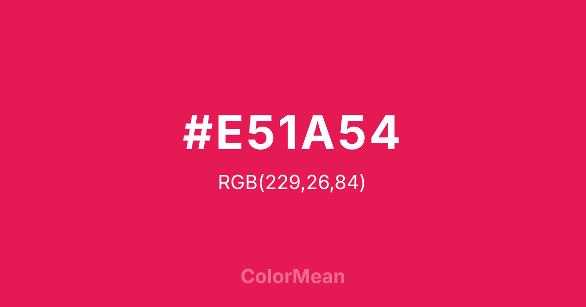Color swatch image showing #E51A54 with RGB(229,26,84) values