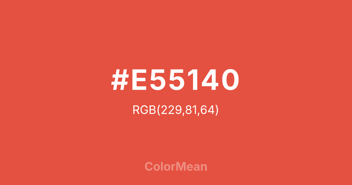 Color swatch image showing #E55140 with RGB(229,81,64) values
